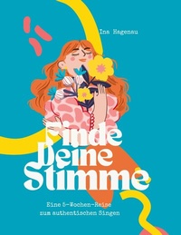 Abbildung von: Finde Deine Stimme - BoD - Books on Demand