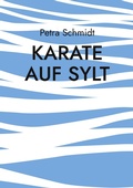 Cover: Karate auf Sylt - BoD - Books on Demand