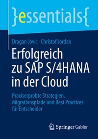 Abbildung von: Erfolgreich zu?SAP?S/4HANA in der Cloud - Springer Gabler