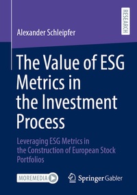 Abbildung von: The Value of ESG Metrics in the Investment Process - Springer Gabler