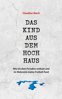 Abbildung von: Das Kind aus dem Hochhaus - BoD - Books on Demand
