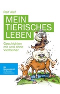 Cover: Mein tierisches Leben - BoD - Books on Demand