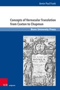 Cover: Concepts of Vernacular Translation from Caxton to Chapman - V&R unipress