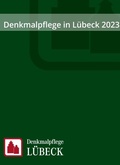 Cover: Denkmalpflege in L&uuml;beck 2023 - VML Vlg Marie Leidorf