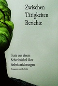 Cover: Zwischen T&auml;tigkeiten Berichte - Fat Vampire Press