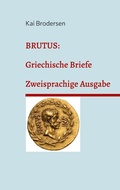 Cover: Brutus: Griechische Briefe - Opuscula