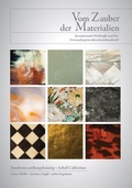 Cover: Katalog zur Sonderausstellung "Vom Zauber der Materialien - Faszinierende Werkstoffe und ihre Verwendung im alten Kunsthandwerk" - Hanns Schell Collection