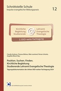 Cover: Position. Suchen. Finden. Kirchliche Begleitung, Studierenden Lehramt Evangelische Theologie - Comenius-Inst.