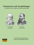 Cover: Tintenturner und Turnphilologen - Arete Verlag