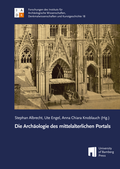 Cover: Die Arch&auml;ologie des mittelalterlichen Portals - University of Bamberg Press