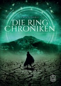 Cover: Die Ring Chroniken - Eisermann Verlag
