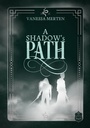 Cover: A Shadow's Path - Eisermann Verlag