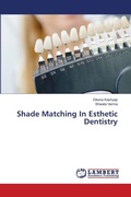 Cover: Shade Matching In Esthetic Dentistry - LAP Lambert Academic Publishing