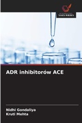 Cover: ADR inhibitorow ACE - Wydawnictwo Nasza Wiedza