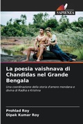 Cover: La poesia vaishnava di Chandidas nel Grande Bengala - Edizioni Sapienza