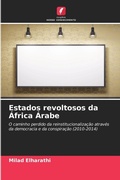 Bild: Estados revoltosos da Africa Arabe - Edicoes Nosso Conhecimento