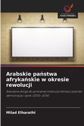 Bild: Arabskie panstwa afrykanskie w okresie rewolucji - Wydawnictwo Nasza Wiedza