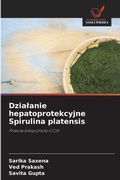 Cover: Dzialanie hepatoprotekcyjne Spirulina platensis - Wydawnictwo Nasza Wiedza
