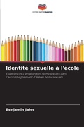 Cover: Identite sexuelle a l'ecole - Editions Notre Savoir