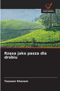 Abbildung von: Rzesa jako pasza dla drobiu - Wydawnictwo Nasza Wiedza