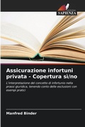 Cover: Assicurazione infortuni privata - Copertura si/no - Edizioni Sapienza