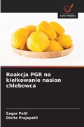 Cover: Reakcja PGR na kielkowanie nasion chlebowca - Wydawnictwo Nasza Wiedza