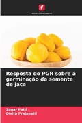 Cover: Resposta do PGR sobre a germinacao da semente de jaca - Edicoes Nosso Conhecimento