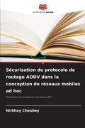 Cover: Securisation du protocole de routage AODV dans la conception de reseaux mobiles ad hoc - Editions Notre Savoir