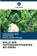 Cover: Rolle Der Phytokonstituenten Bei Krebs - Verlag Unser Wissen