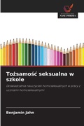Cover: Tozsamosc seksualna w szkole - Wydawnictwo Nasza Wiedza