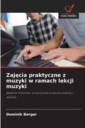 Cover: Zajecia praktyczne z muzyki w ramach lekcji muzyki - Wydawnictwo Nasza Wiedza
