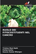 Cover: Ruolo Dei Fitocostituenti Nel Cancro - Edizioni Sapienza