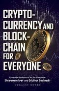 Cover: Cryptocurrency And Blockchain for Everyone - Embassy Books