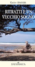 Cover: Ritratti e un vecchio sogno - Iperborea
