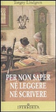 Cover: Per non saper ne leggere ne scrivere - Iperborea