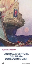 Cover: L'ultima avventura del pirata Long John Silver - Iperborea