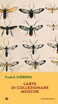 Cover: L'arte di collezionare mosche - Iperborea