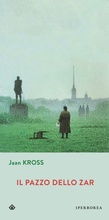 Cover: Il pazzo dello zar - Iperborea