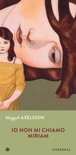 Cover: Io non mi chiamo Miriam - Iperborea