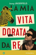 Cover: La mia vita dorata da re - Iperborea