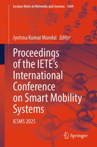 Enlarge image Cover: Proceedings of the IETE's International Conference on Smart Mobility Systems - Springer