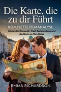 Cover: Die Karte, die zu dir f&uuml;hrt: Komplette Filmanalyse - Factum Press