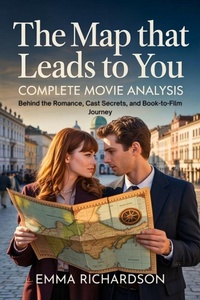 Abbildung von: The Map That Leads to You: Complete Movie Analysis - Factum Press