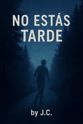 Cover: No vas tarde (1, #18) - J.C.