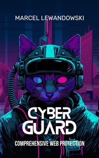 Enlarge image Cover: Cyber Guard: Comprehensive Web Protection - GoBooks
