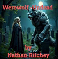 Enlarge image Cover: Werewolf-Undead - Nathan Ritchey