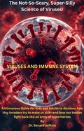 Cover: Viruses and Immune System (Science Explorers Series, #1) - Dr. Benard Jefkins