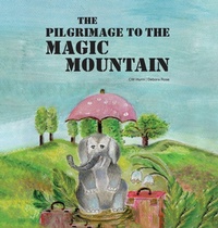 Abbildung von: The Pilgrimage To The Magic Mountain - B N P