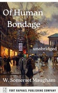 Cover: Of Human Bondage - Unabridged - Ft. Raphael Publishing Company