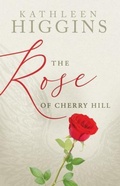 Cover: The Rose of Cherry Hill - Trilogy Christian Publishing